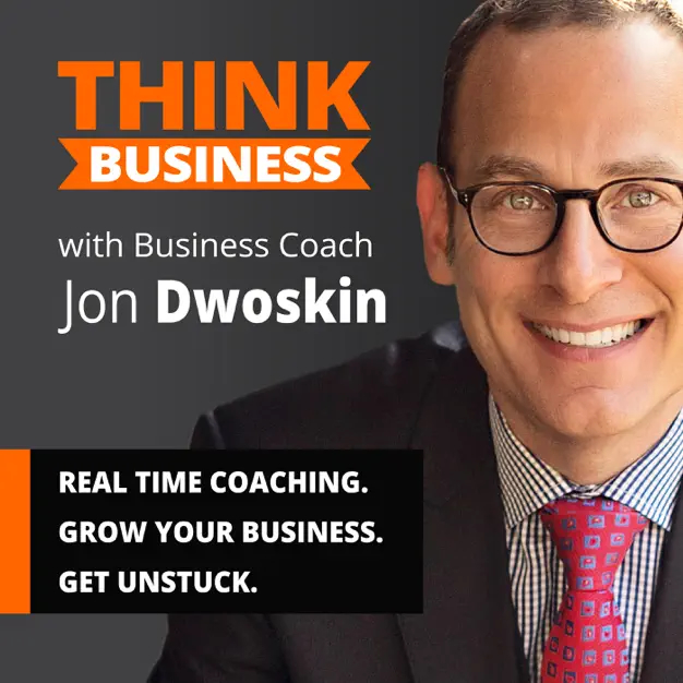 Podcast Logo for THINK Business with Jon Dwoskin